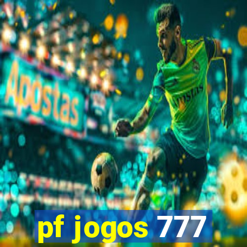 pf jogos 777